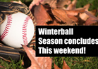 Winterball season concludes this weekend